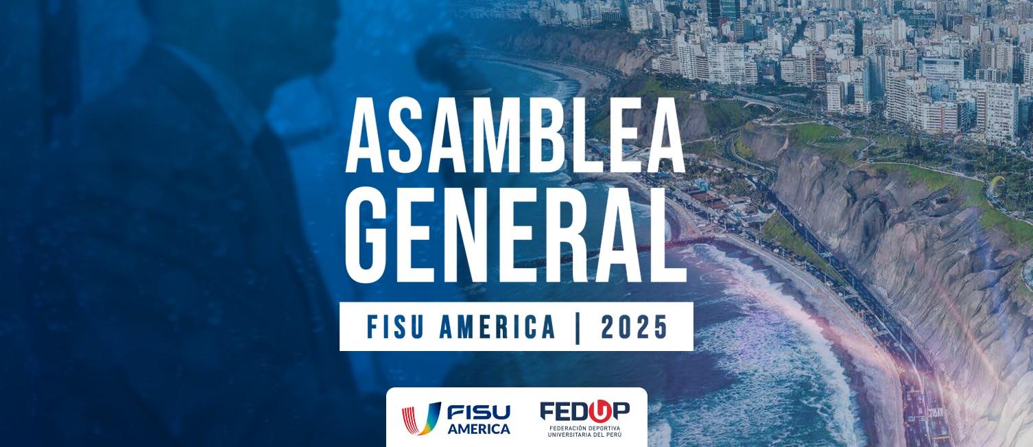 FISU AMERICA celebrará su Asamblea General en Lima